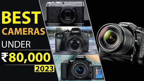 Best DSLR Cameras Under 80000 in India 2023
