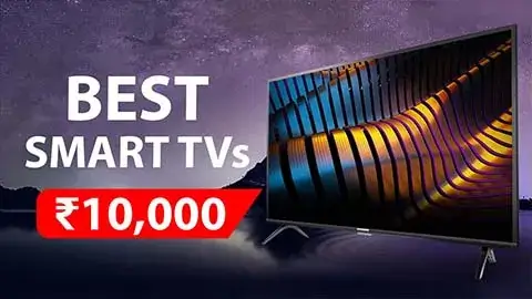 Best Smart TVs Under 10000 in India 2023
