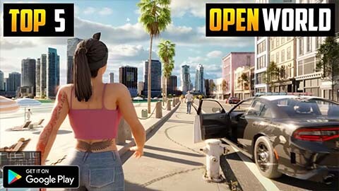 5 Best Open World Games For Android & IOS In 2023