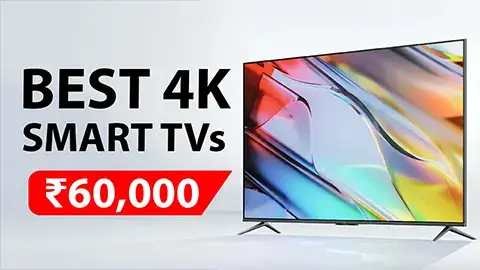 Best 4k Smart TV Under 60000 in India 2023