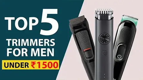 Best Trimmers Under 1500 in India 2023