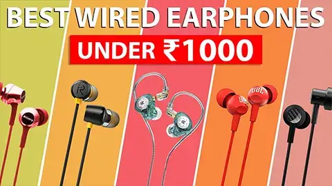 Best Earphones Under 1000 in India 2024