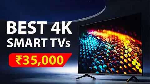 Best 4k Smart TV Under 35000 in India 2024
