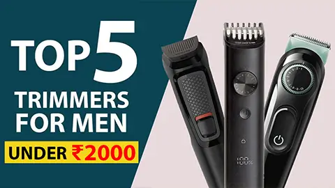 Best Trimmers Under 2000 in India 2024