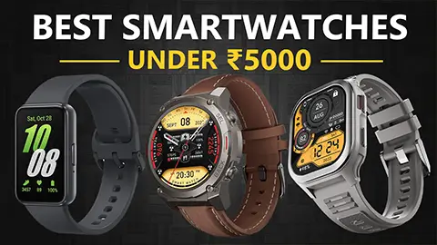 Best Smartwatches Under 5000 in India 2024