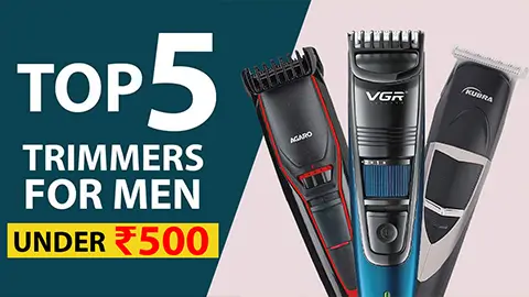 Best Trimmers Under 500 in India 2024