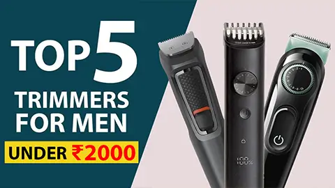 Best Trimmers Under 2000 in India 2024