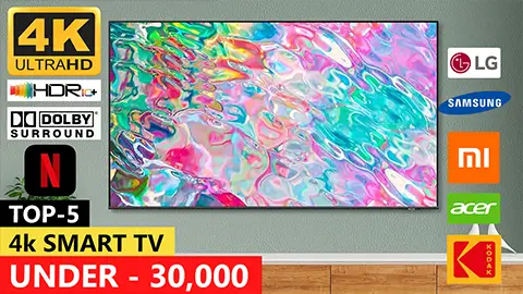 Best 4k Smart TV Under 30000 in India 2024