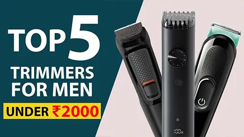 Best Trimmers Under 2000 in India 2025