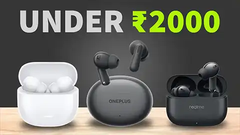 Best Earbuds Under 2000 in India 2025