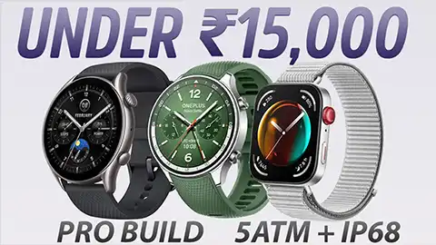 Best Smartwatches Under 15000 in India 2025